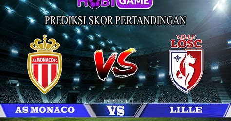 Fransa ligi maçları özetleri ► 06.12.2020 lille monaco özet i̇zle. PREDIKSI AS MONACO VS LILLE 22 DESEMBER 2019 - Hobigame