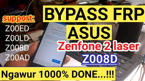 Bypass akun google zenfone go. Bypass FRP Google Account Asus Zenfone 2 laser || ZE550ML ...