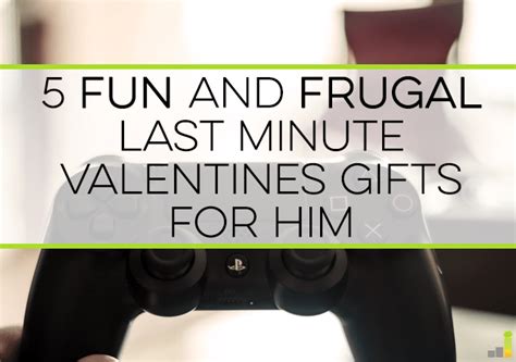 Forgot to order a gift for your valentine this year? 5 Fun and Frugal Last Minute Valentine Gifts for Him ...