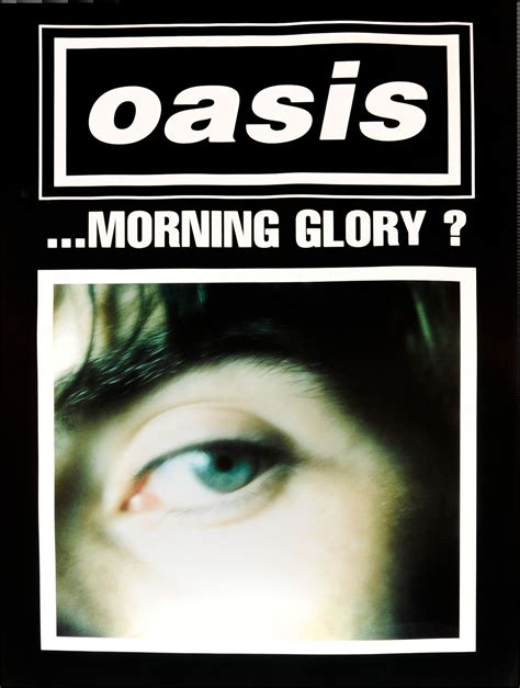 A great recording of this wonderful song. Oasis poster - Whats the story morning glory (Black poster ...
