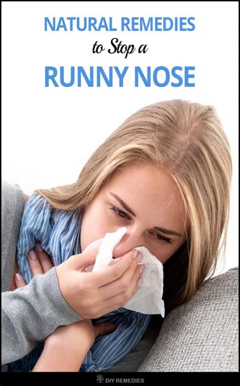 Drinking plenty of fluids drinking lots of water can help thin the mucus and allow it drain faster from the nose and sinuses. Natural Remedies to Stop a Runny Nose