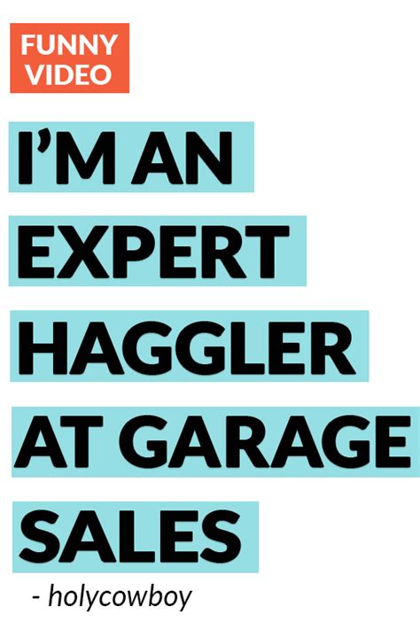 It's long.sorry.hope you enjoy it.i will have one more. Holy cow this Garage Sale haggler is hilarious ...