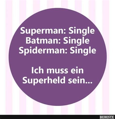 Im leben lebt es sich besser, wenn man es lustig betrachtet; Superman, Batman, Spiderman.. Single | Lustige Bilder ...