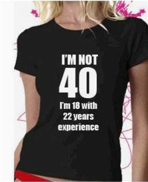 Turning 40 might be embarrassing for a lot of people that they'd rather keep their age and birthday a secret. Pin by monica wulf on 40 bday | 40th birthday themes, Birthday jokes, Funny 40th birthday quotes