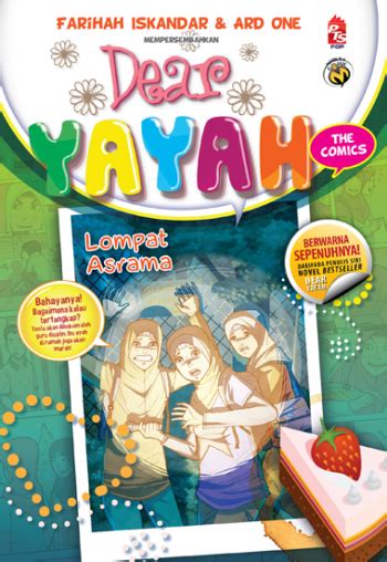 Update information for yayah conteh ». Dear Yayah the Comics #4: Lompat Asrama - Buku - PTS