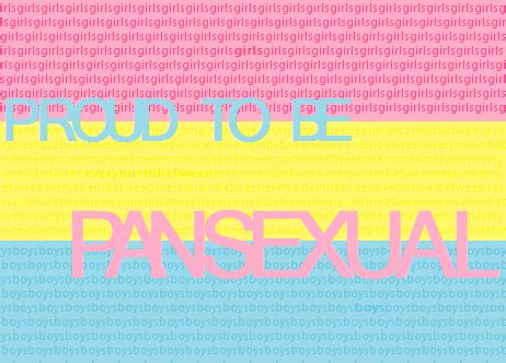 Download the perfect pansexual pictures. Proud Pansexual by LovelyLittleLoser on DeviantArt