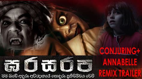 Aside from the conjuring titles, there are also annabelle and the nun movies, which serve as origin stories for the entities haunting the couple in our story. The Conjuring Universe (Annabelle+Conjuring) - ඝරසර්ප Sinhala Movie Trailers Remix - YouTube