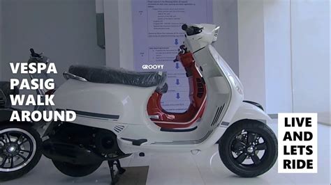 Hello sir, we are from remote area. New Vespa Showroom In Pasig | Walkaround - YouTube