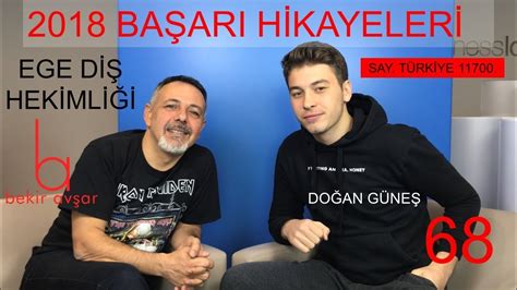 2021 tyt ayt (yks) taban puanları ve başarı sıralamaları son 4 EGE DİŞ HEKİMLİĞİ - BAŞARI HİKAYELERİ -68 - YouTube