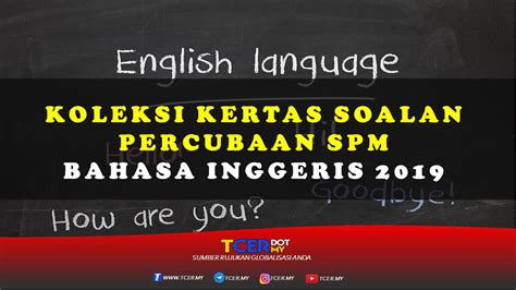 Berikut dikongsikan koleksi kertas soalan beserta skema jawapan percubaan spm bagi sekolah berasrama penuh (sbp) dan maktab rendah sains menerusi portal rasmi lembaga peperiksaan malaysia (lpm), tarikh peperiksaan spm 2018 adalah mulai 13 november hingga 13 disember 2018. Koleksi Kertas Soalan Percubaan SPM Bahasa Inggeris 2019 ...