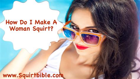 Some think cancer women prefer it if their partner makes the first move. How Do I Make A Woman Squirt? | Tips From A Pro - YouTube