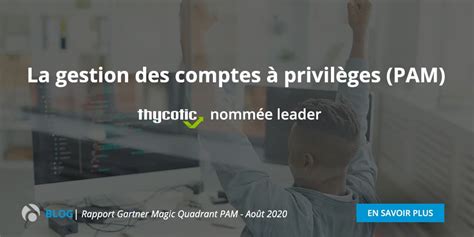 Gartner, 2020 critical capabilities for uem tools, august 18, 2020. GARTNER 2020 Thycotic nommée leader du PAM • DMI ...