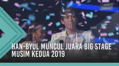 Free ramalan peserta big stage musim ke 2 2019 mp3. Han-Byul muncul juara Big Stage musim kedua 2019 - YouTube