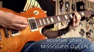 Here is a list of drum tabs for mississippi queen by mountain. Chords for Mountain- "Mississippi Queen" Guitar Cover