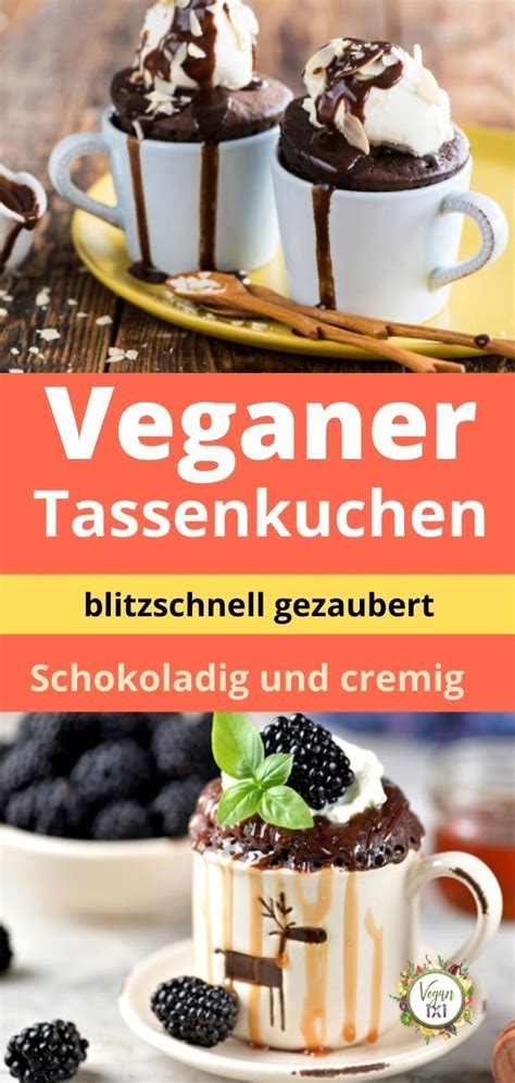 Maybe you would like to learn more about one of these? Veganer Tassenkuchen Rezept ohne Ei | Veganer tassenkuchen ...