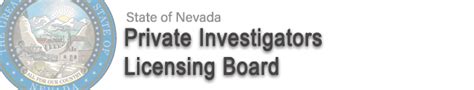 The nevada private investigators licensing board (npilb) is charged with licensing those working in the private safety sector within the state of nevada. Application