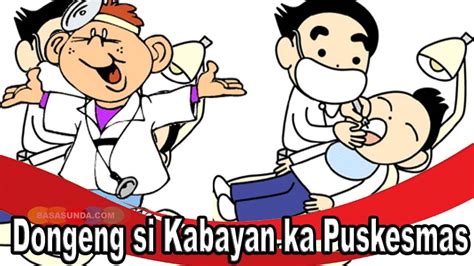 12 komentar pada dongeng sunda: Dongeng si Kabayan ka Puskesmas | Referensi Artikel Bahasa ...