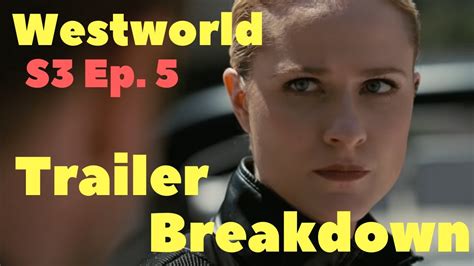 Westworld Season 3 Episode 5 trailer breakdown - YouTube