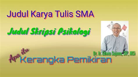 Check spelling or type a new query. Karya Tulis SMA, Judul Skripsi Psikologi, Kerangkan ...