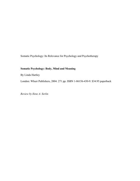 Examines the cognitive mechanisms behind language graduate standing in clinical psychology required. (PDF) Somatic Psychology: Its Relevance for Psychology and Psychotherapy -- review of Somatic ...