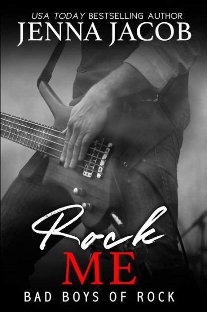 4,448 users · 25,128 views. Rock Me by Jenna Jacob | NOOK Book (eBook) | Barnes & Noble®