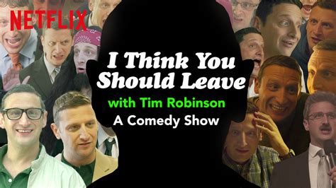 The best are the ones where, in the opening. I Think You Should Leave with Tim Robinson - Stagione 1 ...