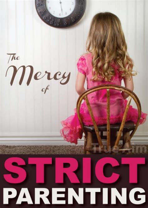 She's also a psychotherapist, international. The Mercy of Strict Parenting | Strict parents, Parenting ...