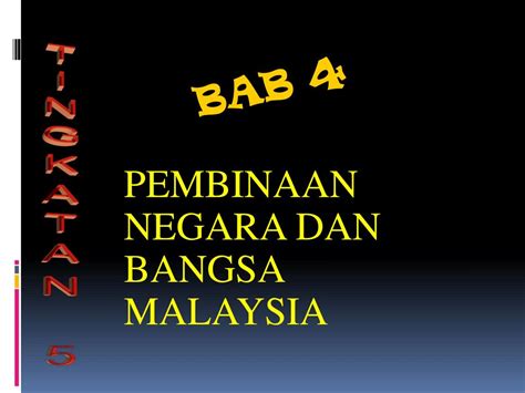 Selepas pembentukan malaysia pada tahun 2013, jentera pentadbiran kerajaan malaysia telah diperkemas berasaskan sistem pemerintahan demokrasi. Tujuan Pembinaan Negara Dan Bangsa Malaysia