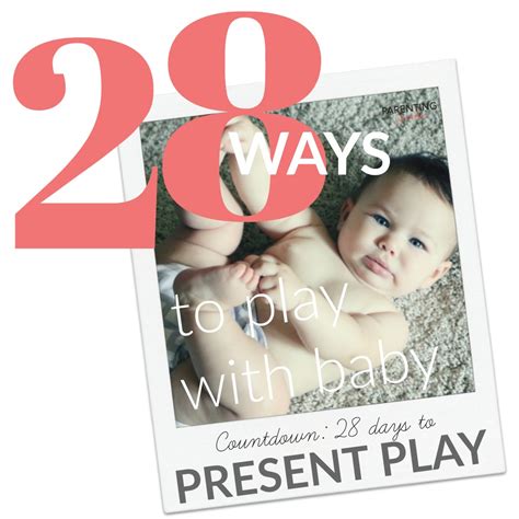 28 Ways to Play with Your Baby - The Parenting Junkie