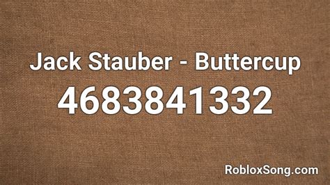 This is your favorite roblox music code id, now you just need to click on copy button which is located right side of the blue color code once you click on the copy button then your ready to use in roblox. Jack Stauber - Buttercup Roblox ID - Roblox music codes