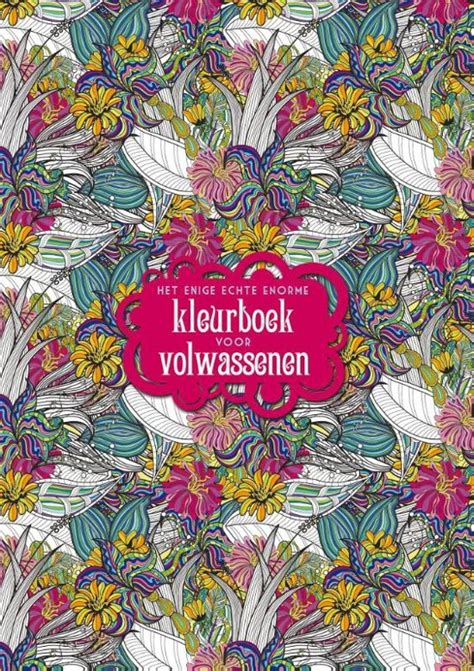 Elk kleurboek bestaat uit 30 of 31 enkelzijdige afbeeldingen. bol.com | Het enige echte enorme kleurboek voor ...