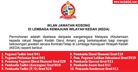 Tawaran adalah dipelawa daripada warganegara malaysia yang berkelayakan untuk memohon bagi mengisi jawatan kosong sebagaimana berikut: Jawatan Kosong di Lembaga Kemajuan Wilayah Kedah (KEDA ...