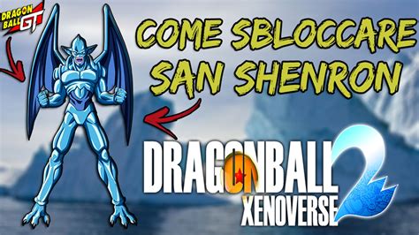 Initially, eleven wishes are available, but four more can be added by guru. Come Sbloccare San Shenron | DRAGON BALL XENOVERSE 2 - YouTube