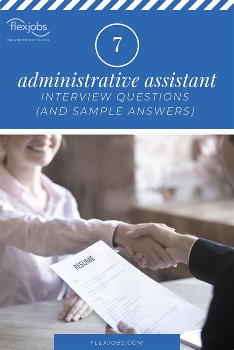 Smile, maintain eye contact with your interviewer, and speak with an enthusiastic (yet still. 7 Administrative Assistant Interview Questions (and Sample ...