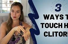 clitoris touch her make