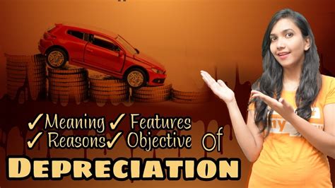 As such, owners may forget to use these deductions after the acquisition year. Depreciation- Meaning, Features, Reasons, Objective. P-1 ...