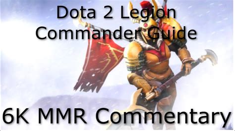 He dared to challenge the duel enemies with damage bonus as a reward. Dota 2 Legion Commander Guide 6.86: FAST Level 6 AND BLINK DAGGER! (6K MMR Commentary) - YouTube