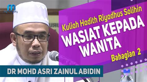 Mt webmaster may 16, 2015. Dr Mohd Asri Zainul Abidin (Dr MAZA) - Wasiat Kepada ...