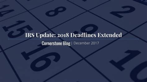 Irs health insurance penalty 2018. IRS Update: 2018 Deadlines Extended - Cornerstone Insurance Group