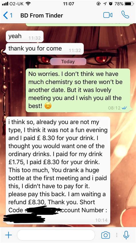 Submitted 1 year ago by jrod1496. Man Asks For £8.30 Back After Tinder Date Doesn't Want To ...