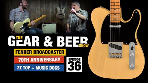 There she hopes to finally get her life under control, find a good home & have a real family. Fender Broadcaster 70th Anniversary - EP36 Gear & Beer ...