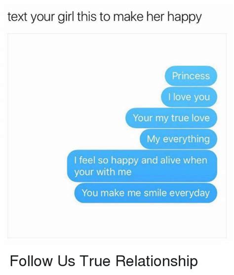 20 super sweet things to text your girlfriend and make her go awww. Text Your Girl This to Make Her Happy Princess I Love You ...