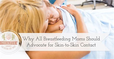 Mom, who loves her child, will always think about the possible consequences for the baby. Why All Breastfeeding Moms Should Advocate for Skin-to ...