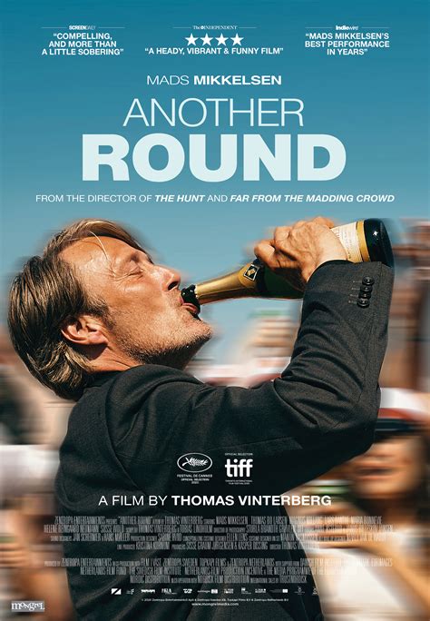 Kursk), director thomas vinterberg returns to his indie roots with another round. Mongrel Media