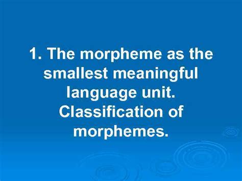 For example, the morphemes fast. Lecture 2 English Lexical Units Their Characteristics