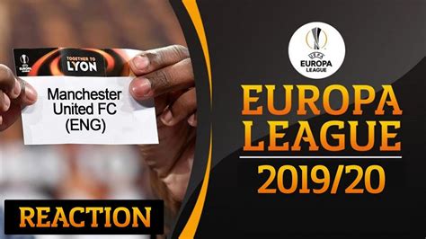 Man utd europa league draw live reaction! EUROPA LEAGUE DRAW 2019/20 REACTION | MAN UTD - YouTube