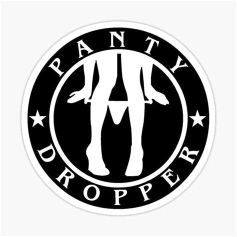 People with money or who have. "Panty Dropper" Sticker by unionpride | Redbubble