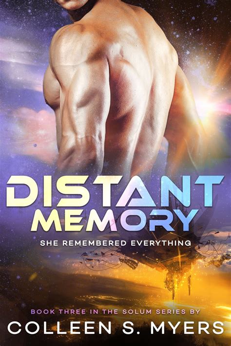 Romance Reviews Today Blog: Promo: DISTANT MEMORY by COLLEEN S. MYERS