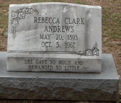 Rebecca jane clark is on facebook. Rebecca Jane Clark Andrews (1893-1967) - Find A Grave Memorial