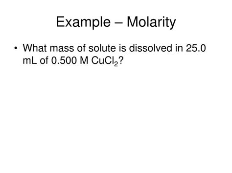 Molar solutions use the gram molecular weight of a solute in calculating molar 500 ml of a 0.1m solution of naoh is needed for a procedure. PPT - Chapter 14 PowerPoint Presentation, free download ...